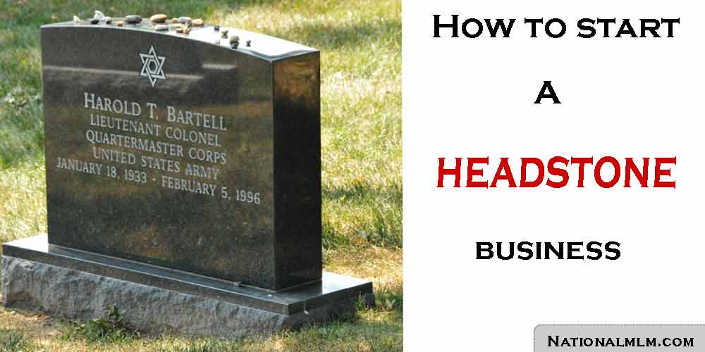 How to start a headstone business with great tips