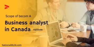 What is scope of become a business analyst in Canada